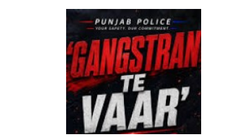 -gangstrantevaar-punjabpolice-antigangsteroperation-gangstercrackdown-punjabnews